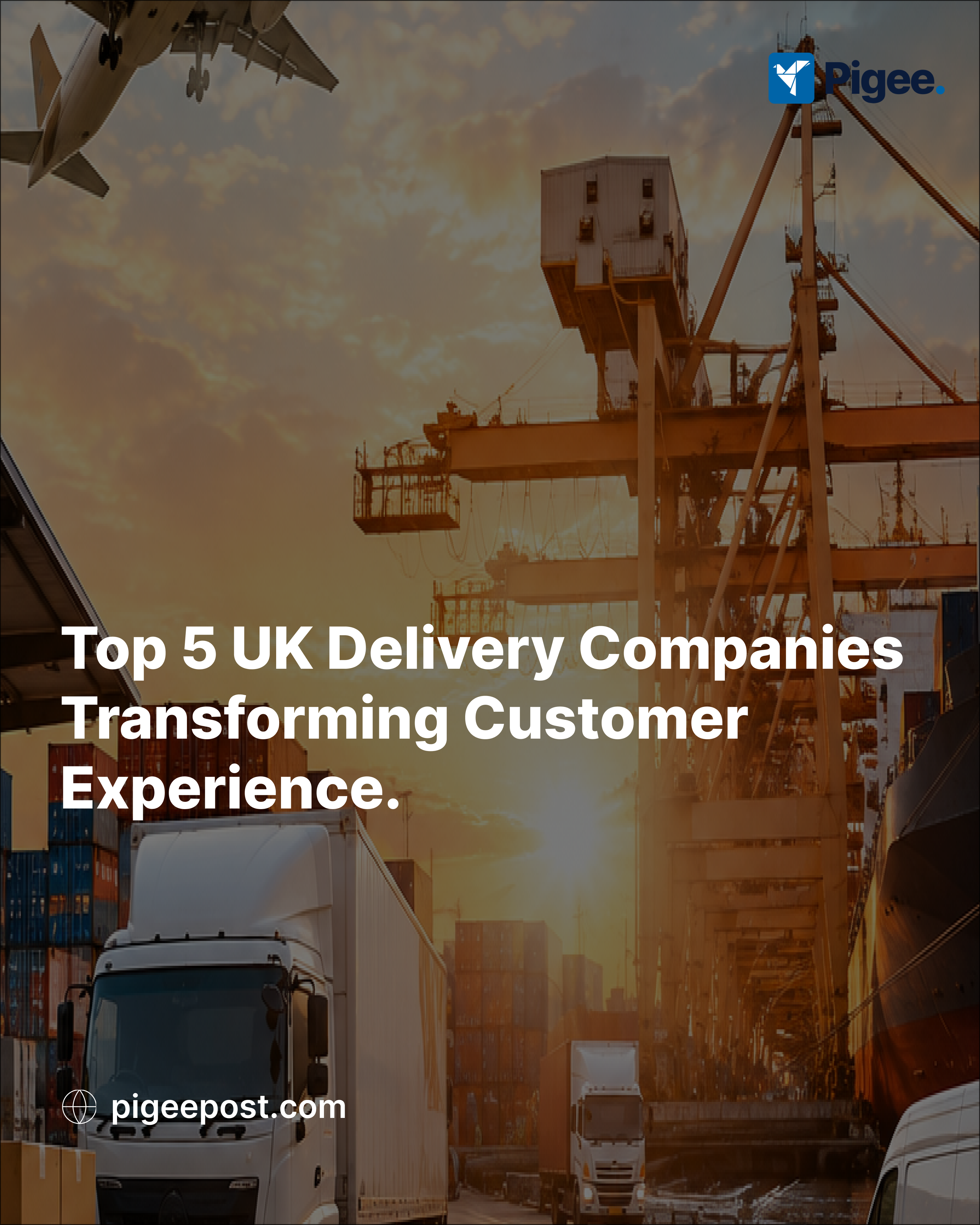 Top 5 UK Delivery Companies Transforming Customer Experience