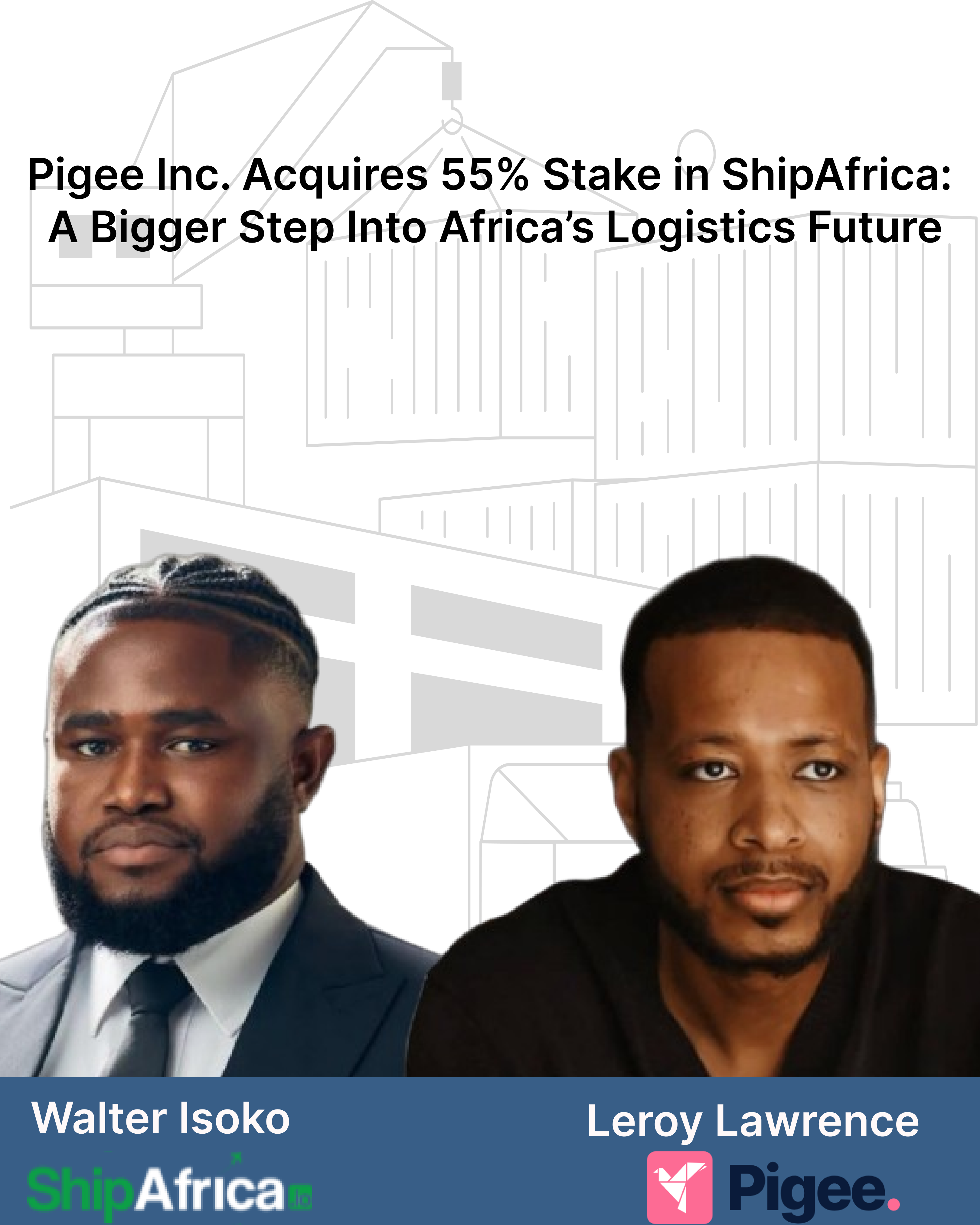 Pigee Inc. Acquires 55% Stake in ShipAfrica
